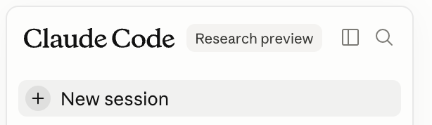 The Claude Code web interface, labelled Research preview, with a New session button.
